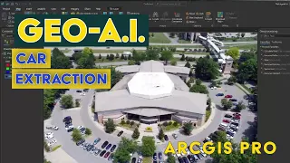 GEO-AI Tools to Extract Cars from Drone Imagery in ArcGIS Pro