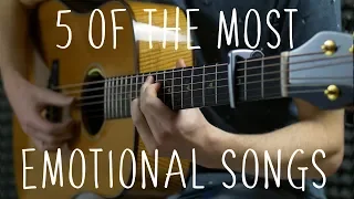 5 of the Most Emotional Songs - Fingerstyle Guitar