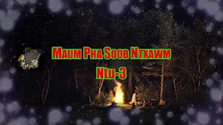 Maum Pha Soob Ntxawm Part 3 (The Hunter Warrior)