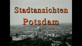 Potsdam Stadtansichten - Ein historischer Spaziergang