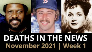 Who Died: November 2021, Week 1 | News & Reactions