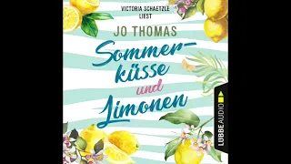 Sommerküsse und Limonen von Jo Thomas | Gelesen von Victoria Schaetzle | Hörbuch | Hörprobe |