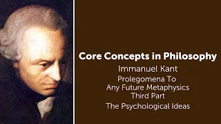 Immanuel Kant, Prolegomena | The Psychological Ideas | Philosophy Core Concepts