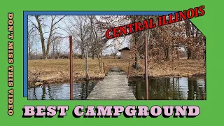 BEST CAMPGROUND IN CENTRAL ILLINOIS / REVIEW