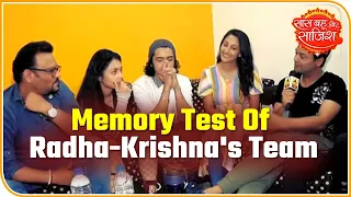 Memory Test Of Radha-Krishna's Team | Saas bahu Aur Saazish