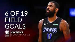 Kyrie Irving 6 of 19 field goals vs Celtics 2024 Finals G1