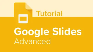 Google Slides Advanced Tutorial