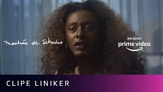 Clipe Liniker | Como Vai Você? | Manhãs de Setembro | Amazon Prime Video