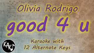 good 4 u Karaoke - Olivia Rodrigo Instrumental Lower Higher Male Original Key