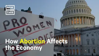 The Economic Impacts of Abortion, Explained