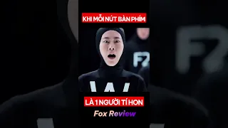 Khi Mỗi Nút Bàn Phím Là 1 Người tí Hon [Fox Review Phim]