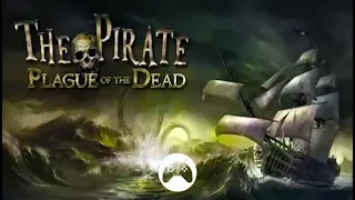 The Pirate: Plague of the Dead Android / iOS Gameplay