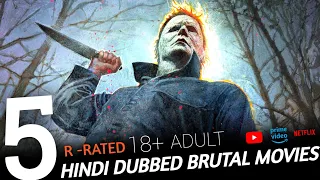 TOP 5 18+ (adult) brutal horror thriller movies on youtube, netflix and amazon prime video in hindi