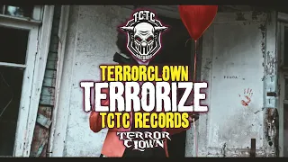 TerrorClown - Terrorize (Official Videoclip)