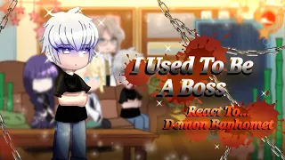 I Used To Be A Boss React | 1/2 | By Piue-Mochi
