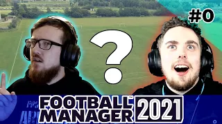 #0 | NEW LONG TERM SAVE! | Football Manager 2021