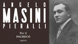 Angelo Masini-Pieralli - Por tí - 1920s?