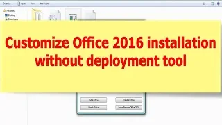 Customize Office 2016 installation without deployment tool