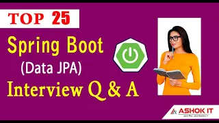 Top 25 Spring Boot Data JPA  Interview Questions & Answers