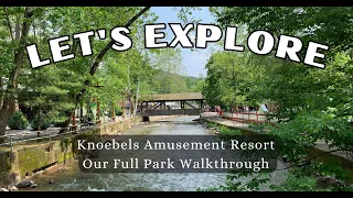 Discover the Magic of Knoebels: Full Park Tour - August 2022