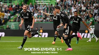 SPORTING-JUVENTUS 1-1 - Radiocronaca di Daniele Fortuna (20/4/2023) Rai Radio 1