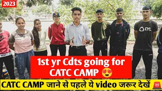 🚨 1St Year NCC Cadets going for CATC CAMP at Alok International school 😍😍 (2023)