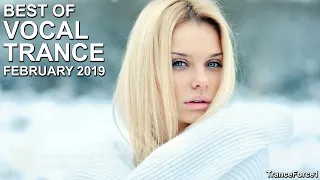 BEST OF VOCAL TRANCE MIX (February 2019)