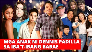 KILALANIN ANG MGA ANAK NI DENNIS PADILLA SA IBA’T-IBANG BABAE