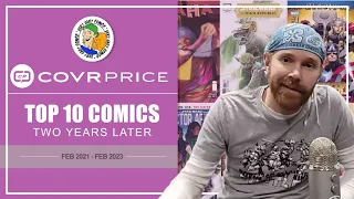 Top 10 Comics by Covrprice - Where Are They Now - Two Years Later