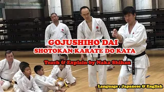 Gojushiho Dai - Shotokan Karate do Kata Teach by Naka Shihan