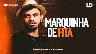 MARQUINHA DE FITA - Evoney Fernandes (SEU OSMAR)