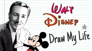 WALT DISNEY | Draw My Life