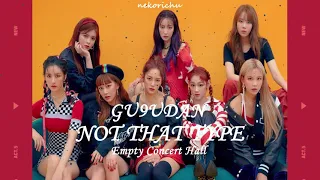 [Empty Concert Hall] gugudan(구구단) 'Not That Type'