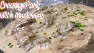 This is how you make a delicious Creamy Pork with Mushroom ✅✅✅