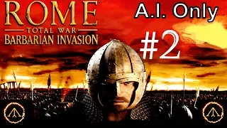 Barbarian Invasion! A.I. Only Campaign //Rome Total War// #2