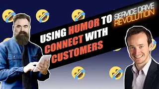 Using Humor to Connect with Customers ft. Andrew Tarvin (Service Drive Revolution)