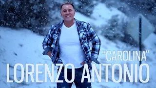Lorenzo Antonio "Carolina" (Video Oficial)