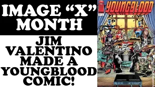 JIM VALENTINO Made a YOUNGBLOOD Comic For IMAGE "X" Month!