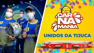 CarnaMania - Unidos da Tijuca