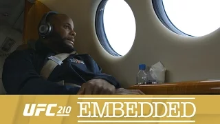 UFC 210 Embedded: Vlog Series - Episode 3