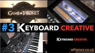 KEYBOARD CREATIVE | #3| Game Of Thrones intro theme music on Yamaha Genos