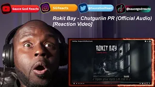 Rokit Bay - Chutguriin PR (Official Audio) | REACTION