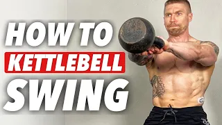 The Kettlebell Swing Tutorial: Step by step guide