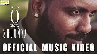 S.I.D | 0 | SHOONYA | OFFICIAL MUSIC VIDEO | 4K | KANNADA RAP/RNB