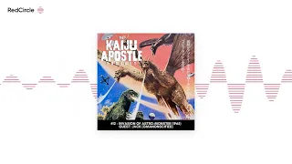 The Kaiju Apostle Podcast - Episode #12 - Invasion of Astro-Monster (1965)