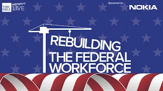 Rebuilding the Federal Workforce