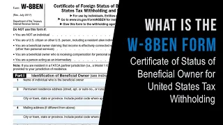 What is the W-8BEN Form | Certificate of Foreign Status