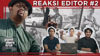 Reaksi Editor Indonesia 2 : GTA San Andreas Realistic - Indonesia