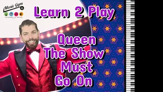 Piano Lesson how to play The Show Must Go On by Queen - Keyboard Lesson intermediate level