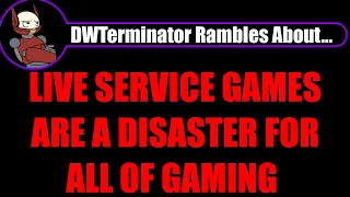 DWTerminator rambles about live service games for nearly 24 minutes